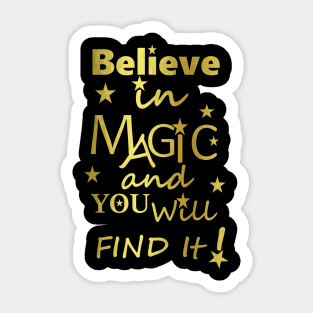 Inspirational Magic Quote Sticker